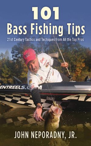 101 Bass Fishing Tips: Twenty-first Century Bassing Tactics and Techniques from All the Top Pros
