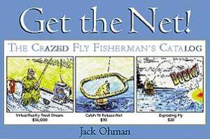 Get the Net! the Crazed Fisherman's Catalog