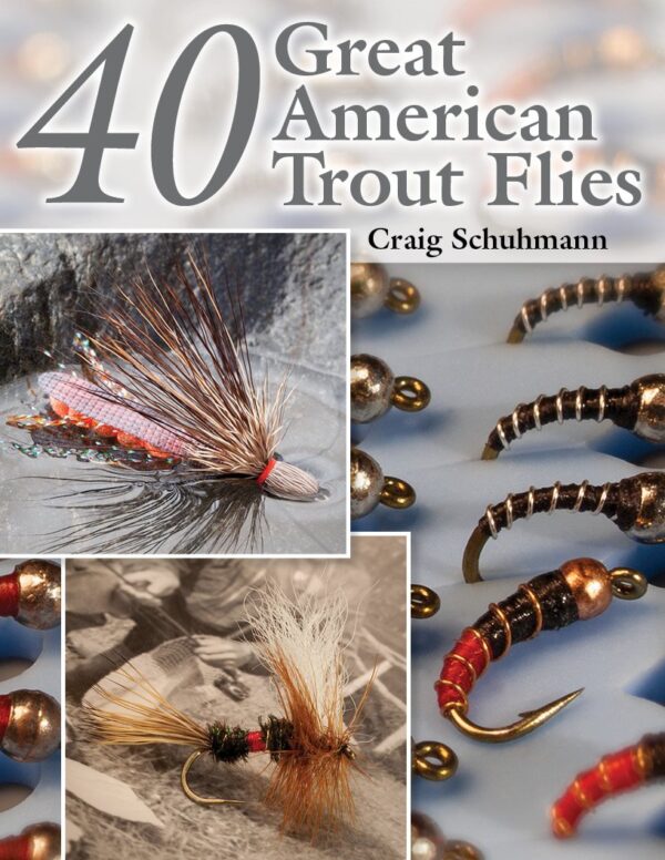 40 Great American Trout Flies