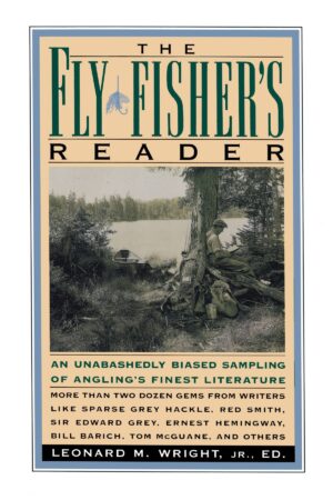 A Fly Fisher's Reader