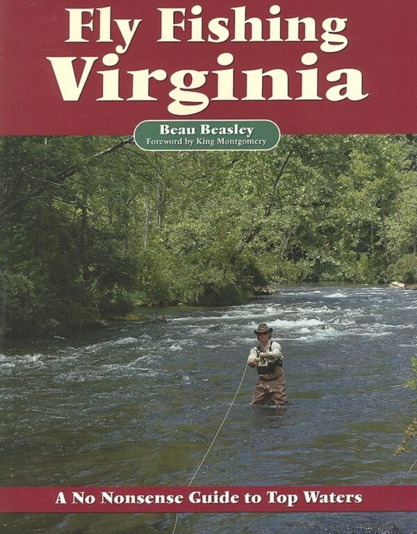 A No Nonsense Guide to Fly Fishing Virginia