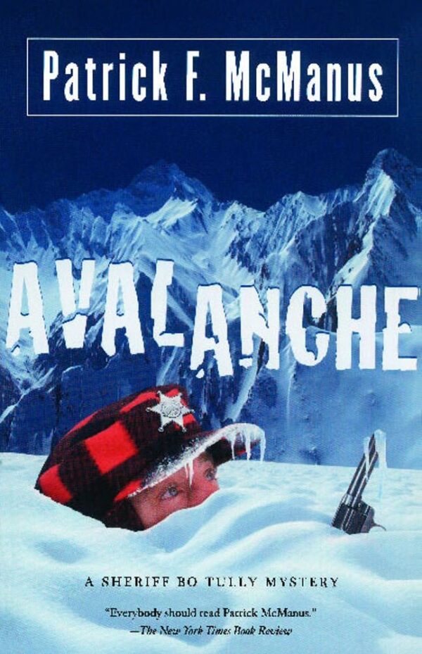 Avalanche: a Sheriff Bo Tully Mystery