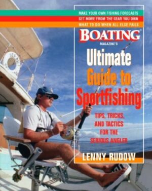 Boating Magazine's Ultimate Guide to Sportfishing