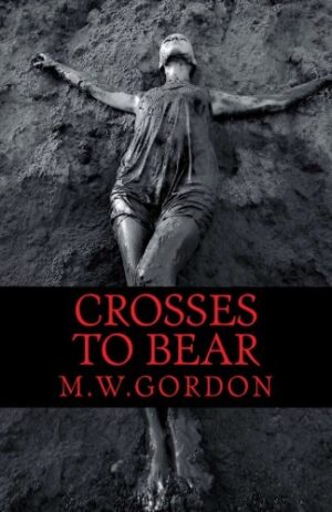 Crosses to Bear (madcuff Mysteries) 2nd Vol.