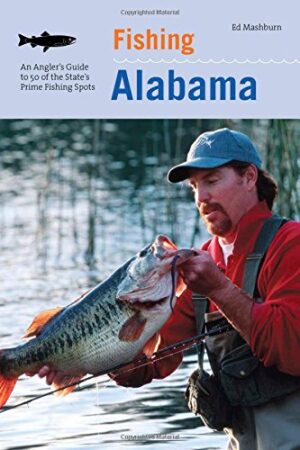 Fishing an Angler's Guide to Series: Alabama