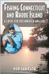 Fishing an Angler's Guide to Series: Connecticut & Rhode Island