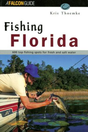 Fishing an Angler's Guide to Series: Florida