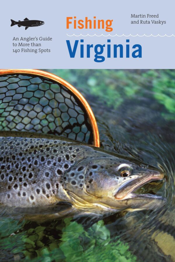 Fishing an Angler's Guide to Series: Virginia, 2nd