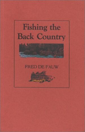 Fishing the Back Country