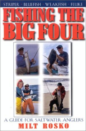 Fishing the Big Four: a Guide for Saltwater Anglers