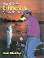 Fly Fishing California's Great Waters