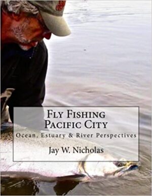Fly Fishing Pacific City: Ocean, Estuary & River Perspectives