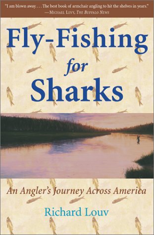 Fly Fishing for Sharks: an American Journey