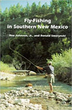 Fly Fishing in Southern New Mexico