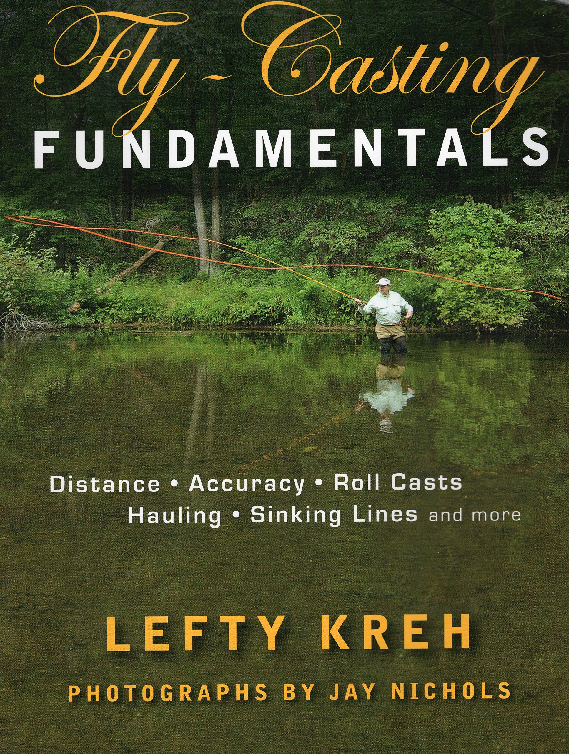 Flycasting Fundamentals Ask About Fly Fishing