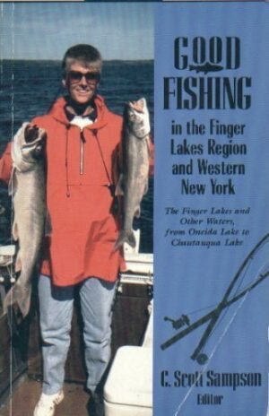 Good Fishing in the Finger Lakes Region & Western New York