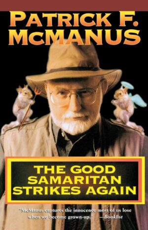 Good Samaritan Strikes Again