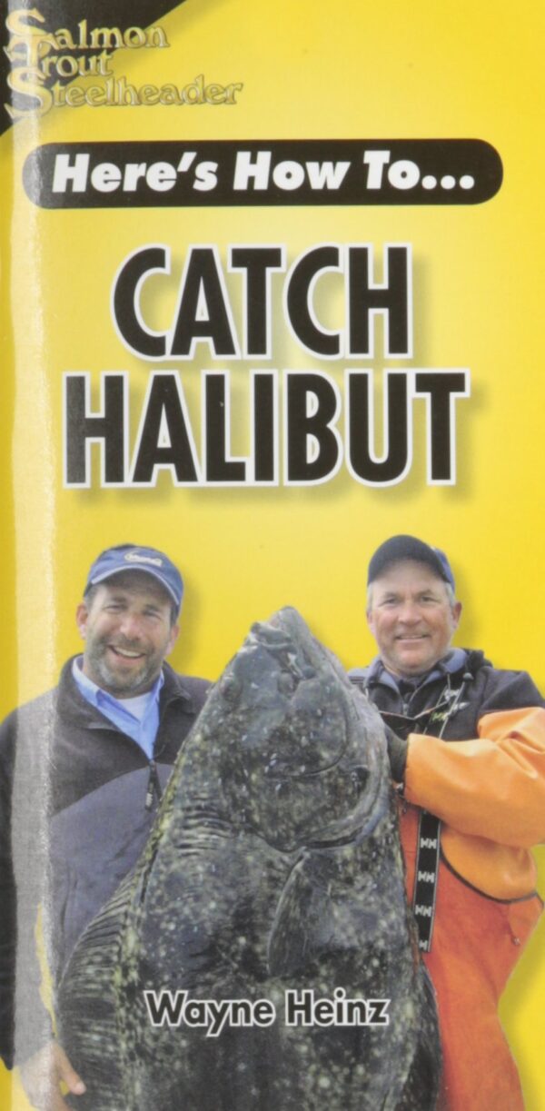 Here's How to Catch Halibut