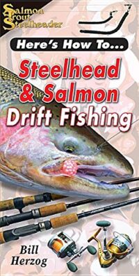 Here's How to Steelhead and Salmon Drift Fishing