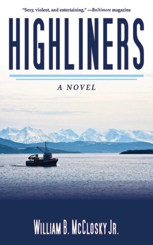 Highliners: a Novel