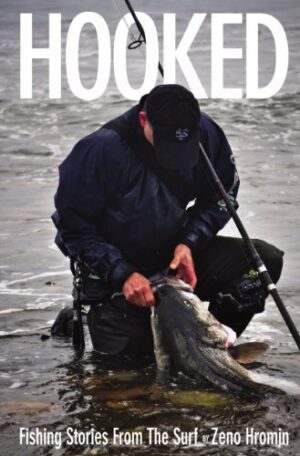 Hooked, Fishing Stories from the Surf