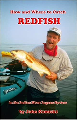 How and Where to Catch Redfish in the Indian River Lagoon System