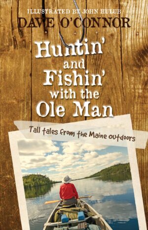Huntin' and Fishin' with the Ole Man