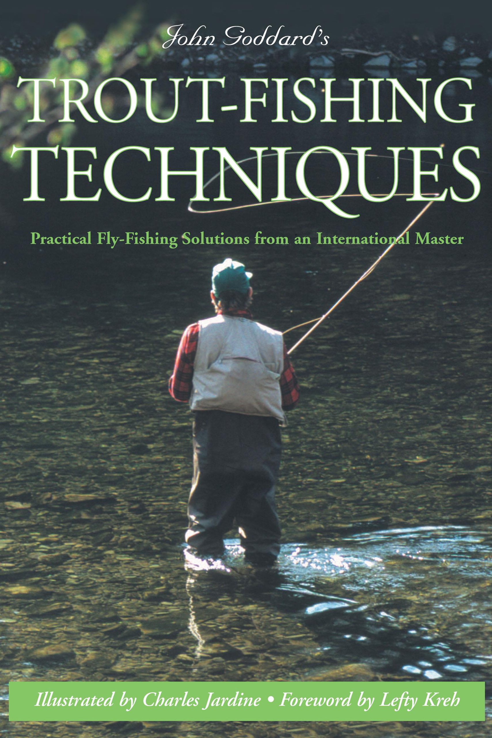 https://www.askaboutflyfishing.com/wp-content/uploads/2019/11/John-Goddards-Trout-Fishing-Techniques.jpg