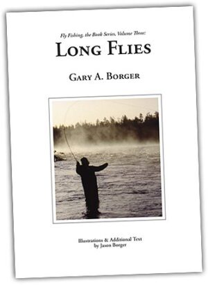 Long Flies: Streamers, Bucktails, and Other Big Fish Flies