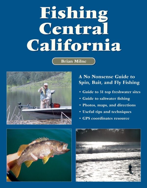 No Nonsense Guide to Fishing Central California