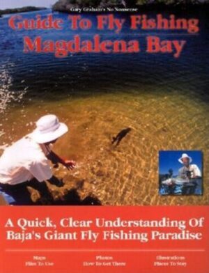 No Nonsense Guide to Fly Fishing Magdalena Bay