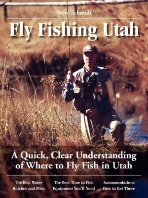 No Nonsense Guide to Fly Fishing Utah