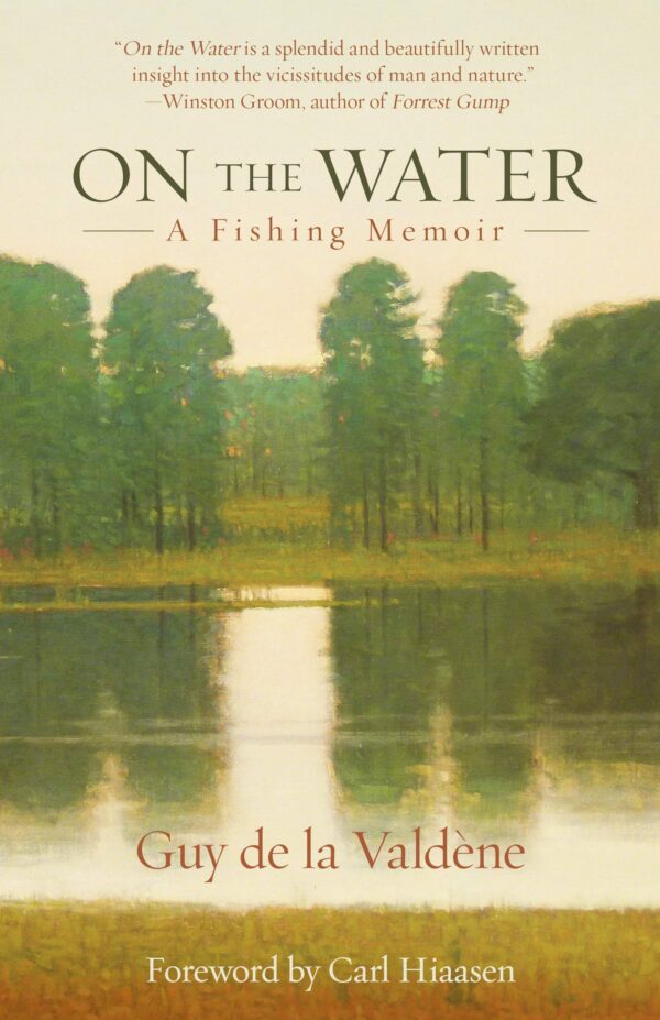 On the Water: a Fishing Memoir