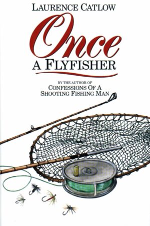Once a Flyfisher