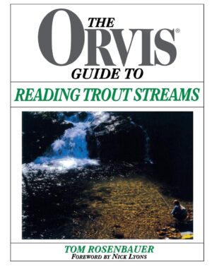 Orvis Guide to Reading Trout Streams