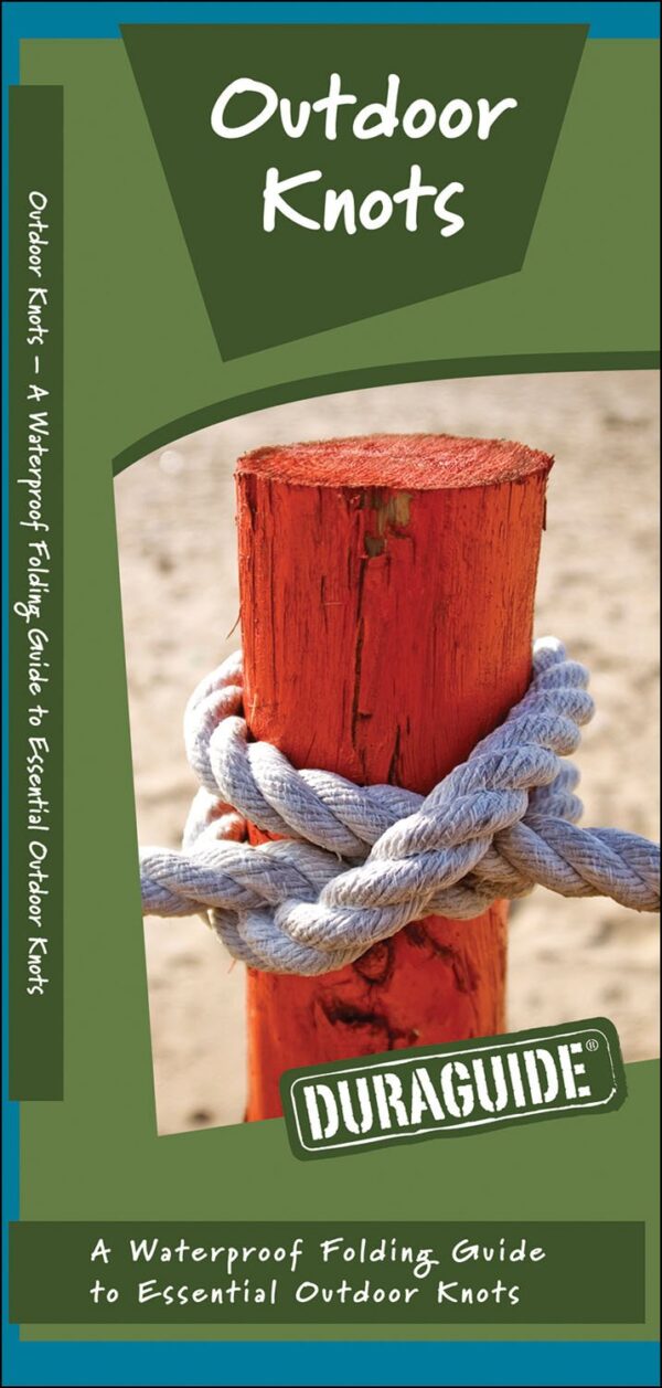 Outdoor Knots: a Waterproof Pocket Guide to Essential Outdoor Knots