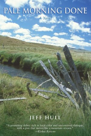 Pale Morning Done: a Novel