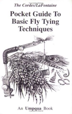 Pocket Guide to Basic Fly Tying Techniques