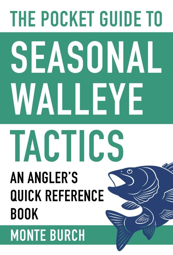 Pocket Guide to Seasonal Walleye Tactics