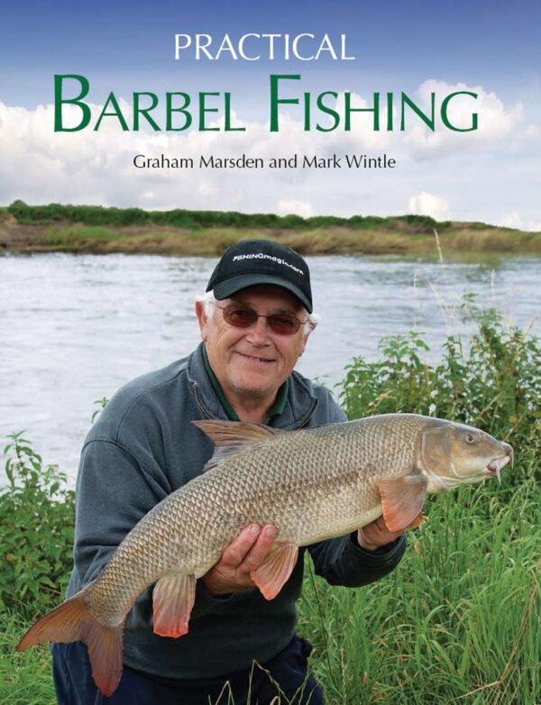 Practical Barbel Fishing