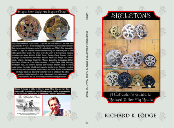 Skeletons: a Collector's Guide to Raised Pillar Fly Reels