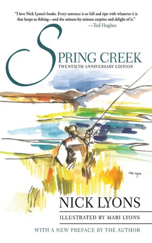 Spring Creek: 20th Anniversary Edition