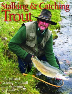Stalking & Catching Trout