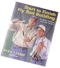 Start-to-finish Fly Rod Building