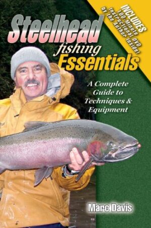 Steelhead Fishing Essentials
