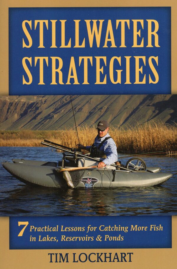 Stillwater Strategies: 7 Practical Lessons for Catching More Fish in Lakes