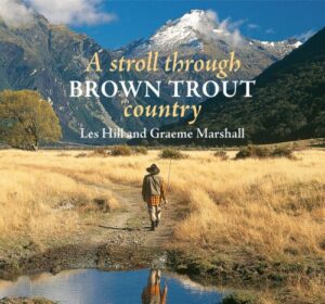 Stroll Through Brown Trout Country