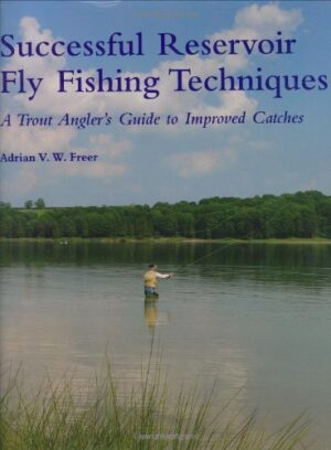 Successful Reservoir Fly Fishing Techniques