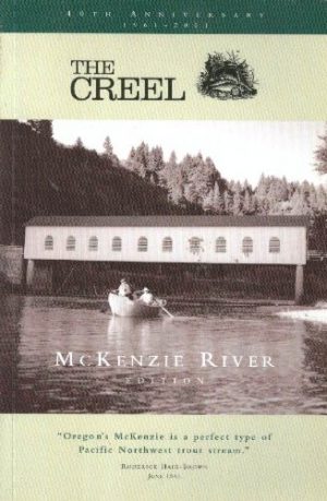 The Creel: Mckenzie River Edition