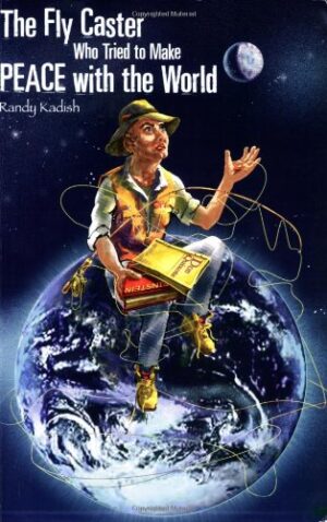 The Fly Caster Who Tried to Make Peace with the World